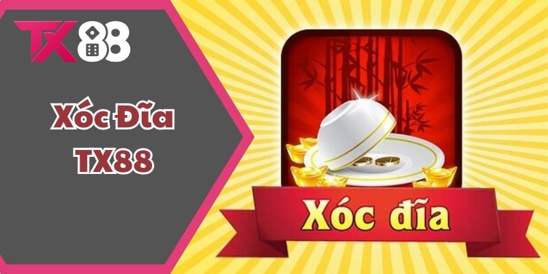 Xóc Đĩa TX88